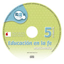 EDUCACIÓN EN LA FE 5° CD CANTOS Primaria