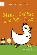 Mamá Gallina y el Pollo Feroz