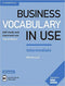 Business Vocabulary in Use: Intermediate Book with Answers and Enhanced ebook