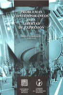 Problemas contemporáneos de la libertad de expresión