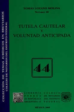 Tutela cautelar y voluntad anticipada