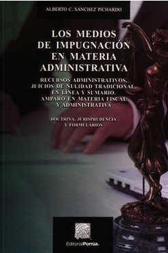 Los medios de impugnación en materia administrativa