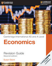 Cambridge International AS and A Economics 2ed Revision Guide