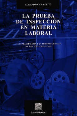 La prueba de inspección en materia laboral