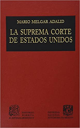 La Suprema Corte de Estados Unidos