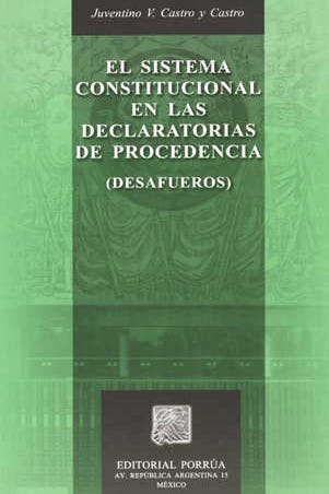 Sistema constitucional en las declaratorias de procedencia