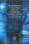 Transportes y seguros para el comercio internacional