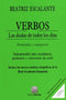 Verbos las dudas de todos los días ortografía y conjugación