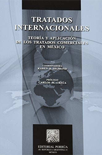 Tratados Internacionales Teoría Y Aplicación
