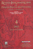 Revista iberoamericana de derecho procesal constitucional 4 Julio-Diciembre 2005 Proceso y constitución