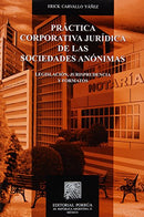Práctica Corporativa Jurídica de Las Sociedades Anónimas