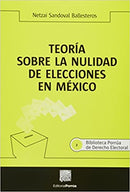 Teoría sobre la nulidad de elecciones en México