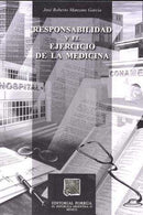 Responsabilidad y el ejercicio de la medicina