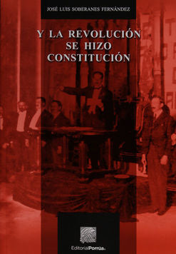 Y la Revolución se hizo Constitución