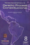Revista iberoamericana de derecho procesal constitucional 8 Julio-Diciembre 2007