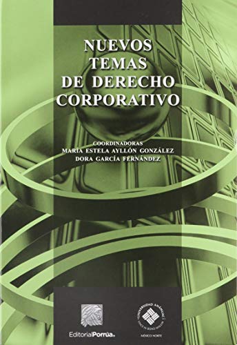 Nuevos temas de derecho corporativo