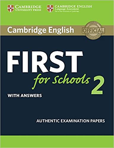 Cambridge English First for Schools Student's Book with Answers 2