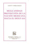 Mexicanidad proyección de la nación mexicana hacia el siglo XXI