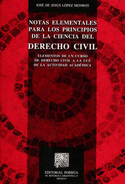 NOTAS ELEMENTALES PARA LOS PRINCIPIOS DE LA CIENCIA DEL DERECHO CIVIL