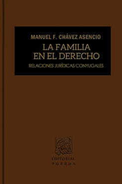 La familia en el derecho relaciones jurídicas conyugales