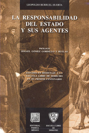 La responsabilidad del estado y sus agentes