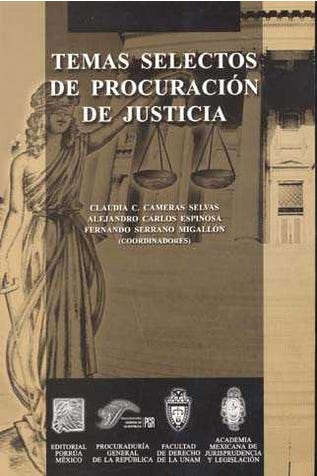 Temas selectos de procuraciones de justicia