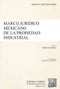 Marco jurídico mexicano de la propiedad industrial