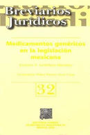 Medicamentos genéricos en la legislación mexicana : Breviarios Jurídicos 32