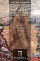 Las víctimas de delito en el Distrito Federal: historia y proyección