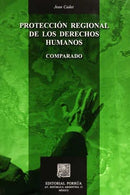 Protección regional de los derechos humanos comparado