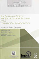 La Suprema Corte De Justicia De La Nación y la transición democrática