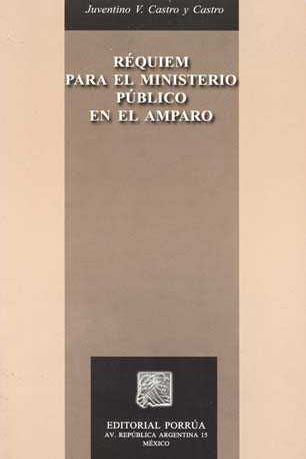 Réquiem para el ministerio público en el amparo
