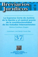 Suprema Corte de Justicia de la Nación y el control previo de la constitucionalidad de los tratados internacionales