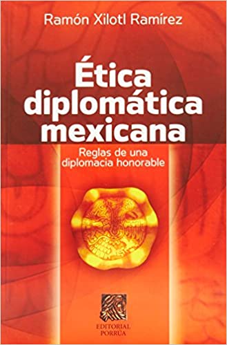 Ética diplomática mexicana