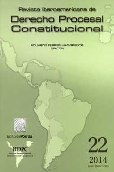 Revista iberoamericana de derecho procesal constitucional 22 Julio-Diciembre 2014
