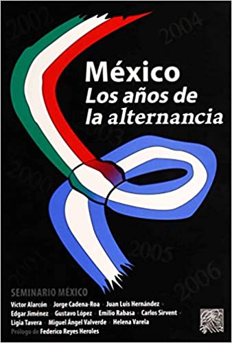 México: los años de la alternancia