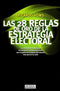 Las 28 reglas de oro de la estrategia electoral