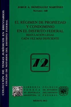 REGIMEN DE PROPIEDAD Y CONDOMINIO EN EL DISTRITO FEDERAL 72