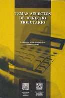 Temas selectos de Derecho Tributario