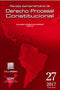 Revista iberoamericana de derecho procesal constitucional 27 Enero-Junio 2017