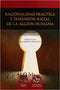 Racionalidad practica y dimensión social de la acción humana