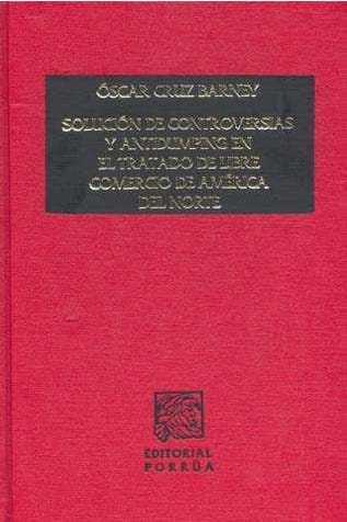 Solución de controversias y antidumping en el Tratado de Libre Comercio de América Norte