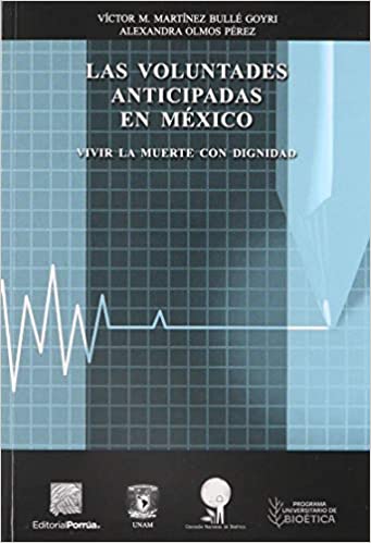Las Voluntades Anticipadas En México