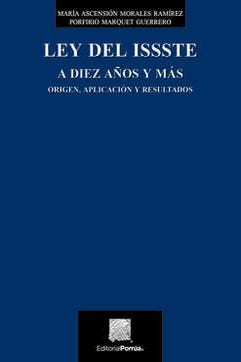 Ley del ISSSTE a diez años y más