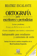 Ortografía para escritores y periodistas