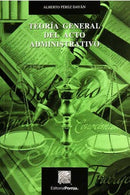 Teoría general del acto administrativo