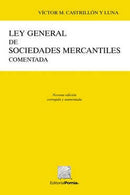 Ley General de Sociedades Mercantiles Comentada