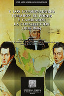 Y Los Conservadores Tomaron El Poder Y Cambiaron