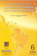 Revista iberoamericana de derecho procesal constitucional 6 Julio-Diciembre 2006