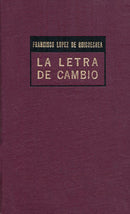 La letra de cambio: su mecánica y funcionamiento
